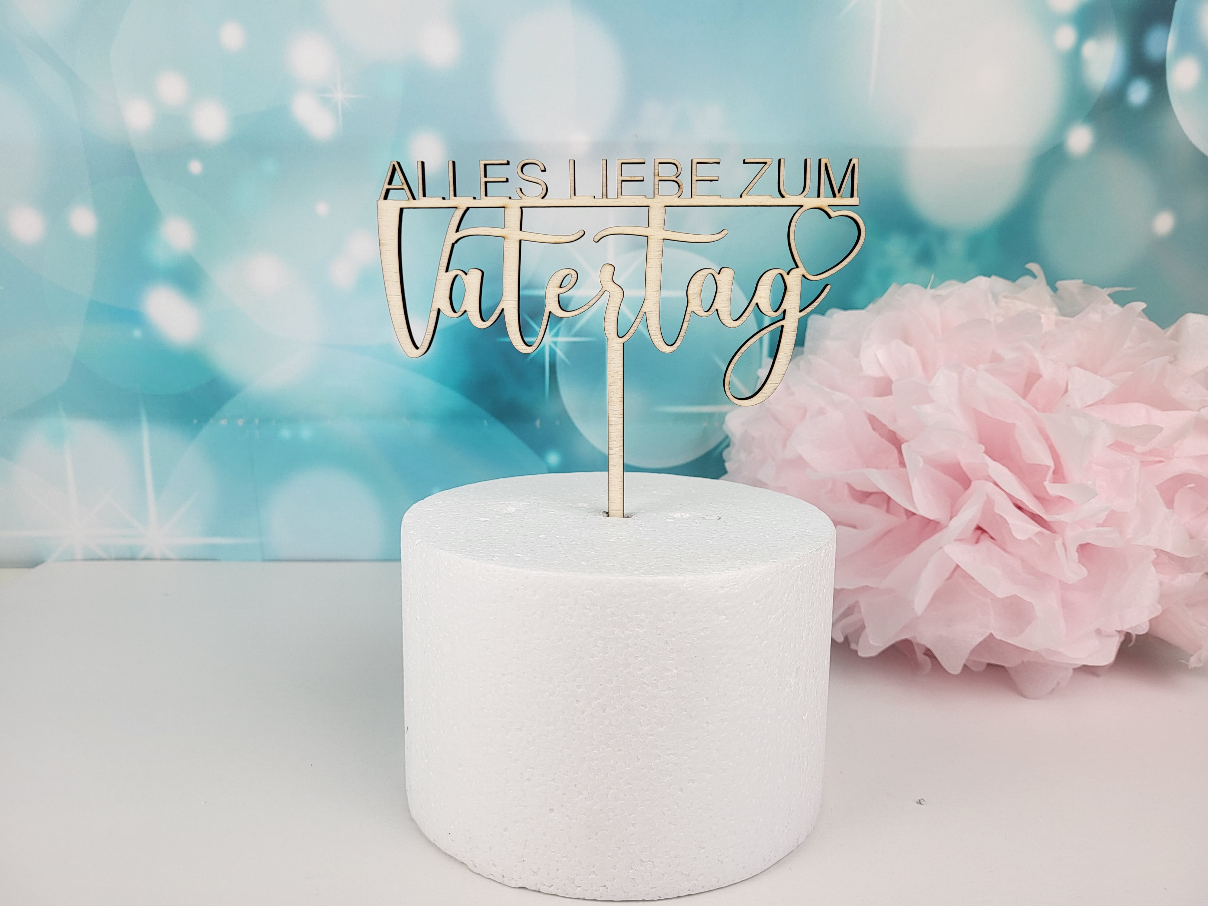 Cake Topper Alles Liebe zum Vatertag